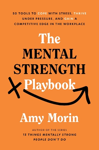 Бумажная книга «The Mental Strength Playbook», автор Эми Морин - фото №1
