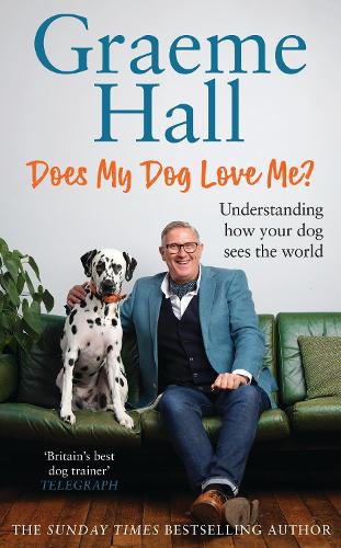 Бумажная книга «Does My Dog Love Me?: Understanding how your dog sees the world», автор Грэм Холл - фото №1