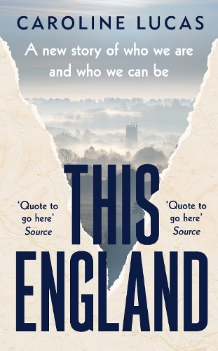 Паперова книга «Another England: How to Reclaim Our National Story», автор Каролайн Лукас - фото №1