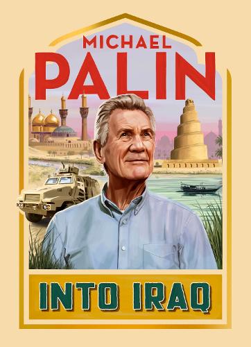 Бумажная книга «Into Iraq», автор Майкл Палин - фото №1