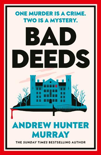 Бумажная книга «Bad Deeds», автор Эндрю Хантер Мюррей - фото №1