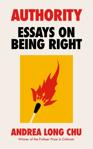 Бумажная книга «Authority: Essays on Being Right», автор Андреа Лонг Чу - фото №1