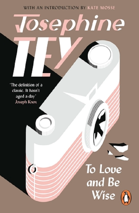 Паперова книга «To Love and Be Wise», автор Жозефіна Тей - фото №1