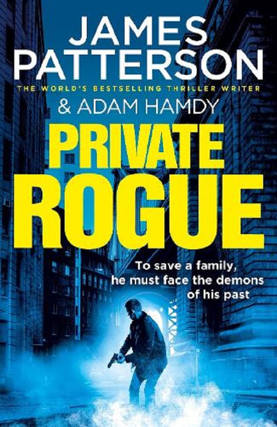 Бумажная книга «Private Rogue. Private 16», авторов Джеймс Паттерсон, Адам Хамди - фото №1
