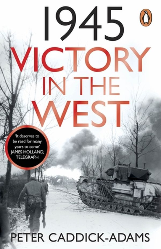 Бумажная книга «1945. Victory in the West», автор Питер Каддик-Адамс - фото №1