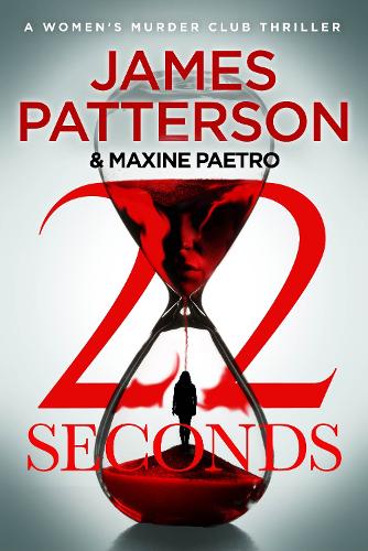 Паперова книга «22 Seconds: (Women’s Murder Club 22)», автор Джеймс Паттерсон - фото №1