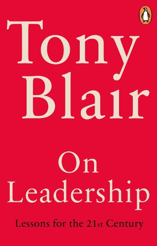 [object Object] «On Leadership: Lessons for the 21st Century», автор Тоні Блер - фото №1