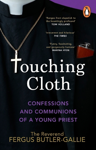 Бумажная книга «Touching Cloth: Confessions and communions of a young priest» - фото №1