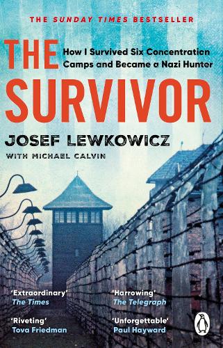 Бумажная книга «The Survivor: How I Survived Six Concentration Camps and Became a Nazi Hunter - The Sunday Times Bestseller», авторов Йозеф Левкович, Майкл Кельвин - фото №1
