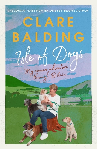 Бумажная книга «Isle of Dogs: A canine adventure through Britain», автор Клэр Болдинг - фото №1