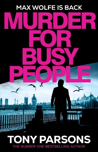 Бумажная книга «Murder for Busy People», автор Тони Парсонс - фото №1