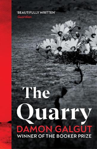 Бумажная книга «The Quarry: From the Booker prize-winning author of The Promise», автор Дэймон Галгут - фото №1
