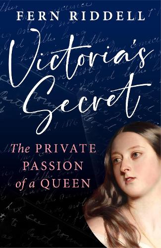 Бумажная книга «Victoria's Secret: The Private Passion of a Queen», автор Ферн Ридделл - фото №1