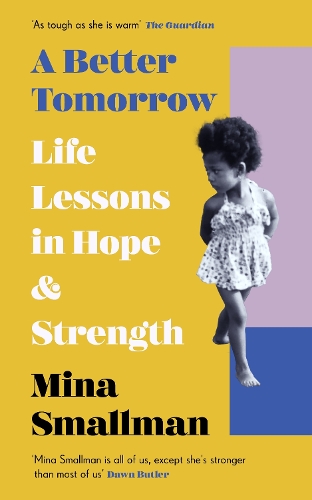 Паперова книга «A Better Tomorrow: Life Lessons in Hope and Strength» - фото №1