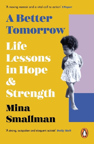 Паперова книга «A Better Tomorrow: Life Lessons in Hope and Strength», автор Міна Смоллман - фото №1