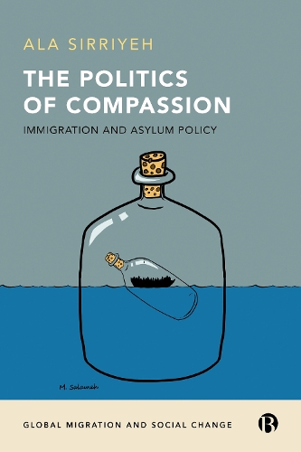 Бумажная книга «The Politics of Compassion: Immigration and Asylum Policy», автор Ала Сиррийе - фото №1