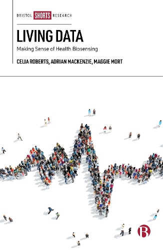 Бумажная книга «Living Data: Making Sense of Health Biosensing», авторов Селия Робертс, Мэгги Морт - фото №1