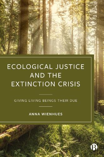 Бумажная книга «Ecological Justice and the Extinction Crisis: Giving Living Beings their Due», автор Анна Винхьюс - фото №1