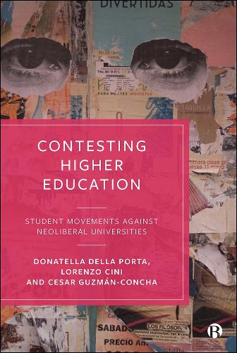 Бумажная книга «Contesting Higher Education: Student Movements against Neoliberal Universities», авторов Сезар Гусман-Конча, Лоренцо Чини - фото №1