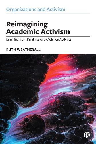 Паперова книга «Reimagining Academic Activism: Learning from Feminist Anti-Violence Activists», автор Рут Везеролл - фото №1