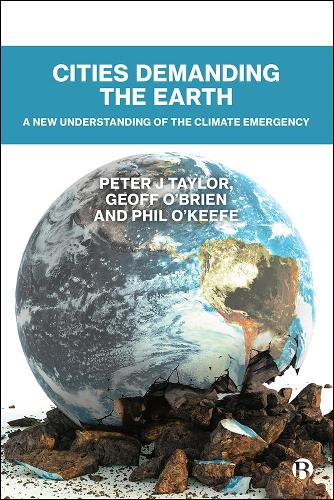 Бумажная книга «Cities Demanding the Earth: A New Understanding of the Climate Emergency», авторов Джефф О'Брайен, Фил О'Киф - фото №1