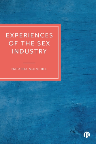 Бумажная книга «Experiences of the Sex Industry», автор Наташа Малвихилл - фото №1