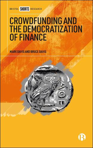 [object Object] «Crowdfunding and the Democratization of Finance», авторів Брюс Девіс, Марк Девіс - фото №1