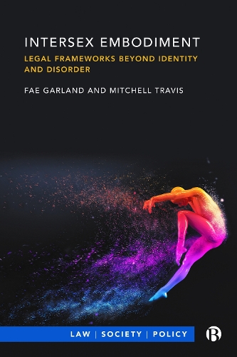 Бумажная книга «Intersex Embodiment: Legal Frameworks beyond Identity and Disorder», авторов Фейри Гарланд, Митчелл Трэвис - фото №1