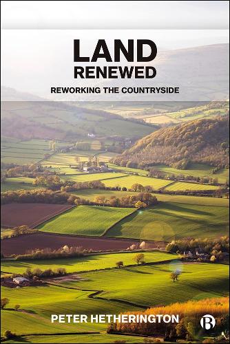 Бумажная книга «Land Renewed: Reworking the Countryside», автор Питер Хетерингтон - фото №1