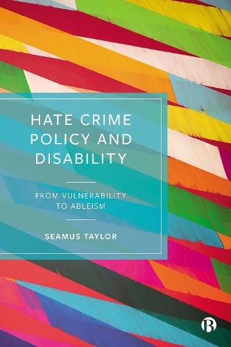 Паперова книга «Hate Crime Policy and Disability: From Vulnerability to Ableism» - фото №1