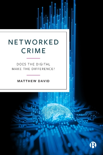 [object Object] «Networked Crime: Does the Digital Make the Difference?», автор Мэтью Дэвид - фото №1