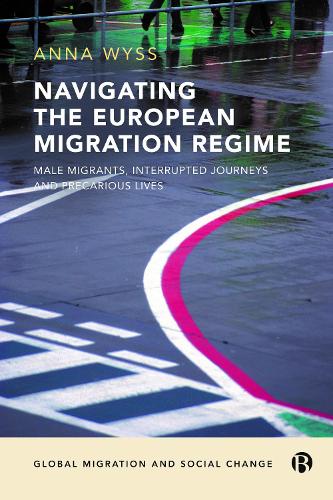 Бумажная книга «Navigating the European Migration Regime: Male Migrants, Interrupted Journeys and Precarious Lives», автор Анна Вайс - фото №1