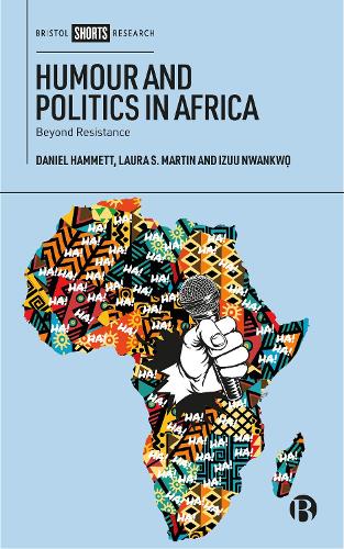 Паперова книга «Humour and Politics in Africa: Beyond Resistance», авторів Деніел Хамметт, Ізуу Нванкво, Лора С. Мартін - фото №1