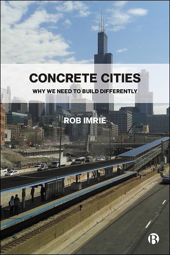 Бумажная книга «Concrete Cities: Why We Need to Build Differently», автор Роб Имри - фото №1