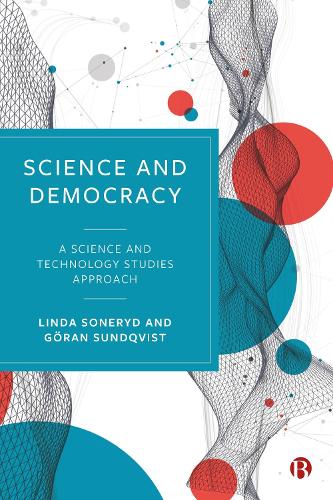 Бумажная книга «Science and Democracy: A Science and Technology Studies Approach», авторов Гёран Сундквист, Линда Сонерид - фото №1
