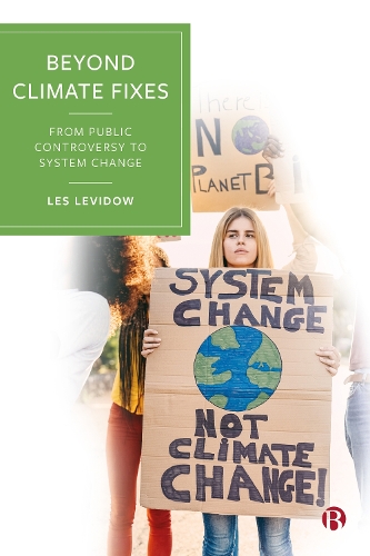 Паперова книга «Beyond Climate Fixes: From Public Controversy to System Change», автор Лес Левідов - фото №1