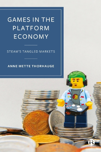 Бумажная книга «Games in the Platform Economy: Steam's Tangled Markets», автор Энн Метте Торхауге - фото №1