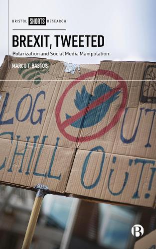 Паперова книга «Brexit, Tweeted: Polarization and Social Media Manipulation», автор Марко Бастос - фото №1