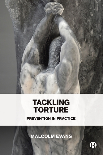 Бумажная книга «Tackling Torture: Prevention in Practice», автор Малкольм Д. Эванс - фото №1