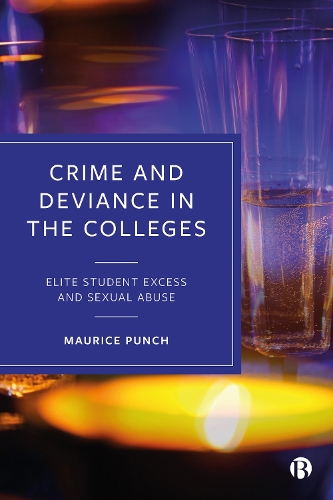 Бумажная книга «Crime and Deviance in the Colleges: Elite Student Excess and Sexual Abuse», автор Морис Панч - фото №1