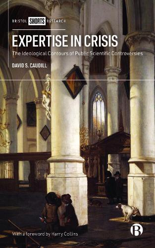 Бумажная книга «Expertise in Crisis: The Ideological Contours of Public Scientific Controversies», автор Дэвид С. Каудилл - фото №1
