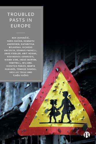Паперова книга «Troubled Pasts in Europe: Strategies and Recommendations for Overcoming Challenging Historic Legacies», авторів Шеймус Фаррелл, Томаш - фото №1