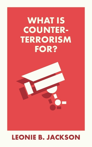 [object Object] «What Is Counterterrorism For?», автор Леони Джексон - фото №1