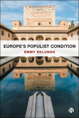 Бумажная книга «Europe’s Populist Condition», автор Эмми Эклундх - фото №1