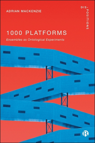 Бумажная книга «1000 Platforms: Ensembles as Ontological Experiments», автор Адриан Маккензи - фото №1