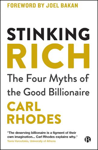 Бумажная книга «Stinking Rich: The Four Myths of the Good Billionaire», автор Карл Родс - фото №1