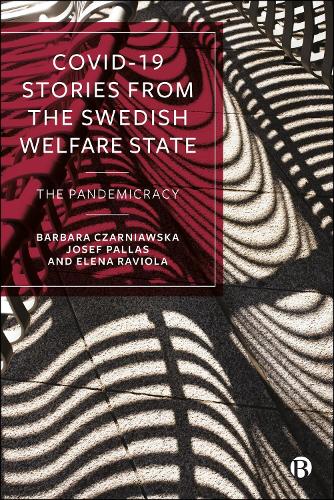 Бумажная книга «COVID-19 Stories from the Swedish Welfare State: The Pandemicracy», автор Барбара Чарнявска - фото №1