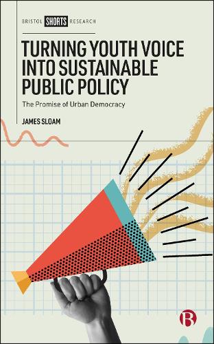 Бумажная книга «Turning Youth Voice into Sustainable Public Policy: The Promise of Urban Democracy», автор Джеймс Слоам - фото №1