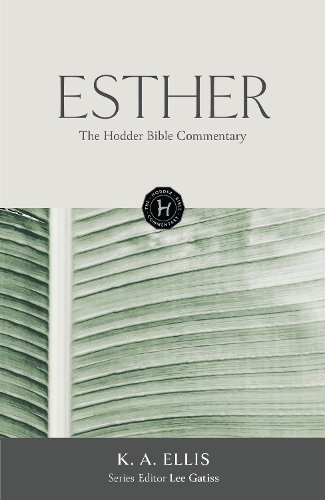Паперова книга «The Hodder Bible Commentary: Esther», автор К. А. Елліс - фото №1