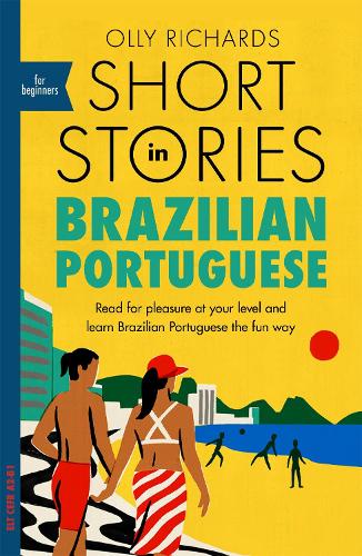 Бумажная книга «Short Stories in Brazilian Portuguese for Beginners: Read for pleasure at your level, expand your vocabulary and learn Brazilian Portuguese the fun way!», автор Олли Ричардс - фото №1